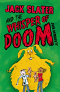 Jack Slater And The Whisper Of Doom - Preview
