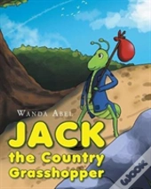 Jack The Country Grasshopper