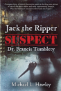 Jack The Ripper Suspect Dr. Francis Tumblety - Preview