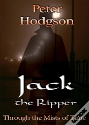 Capa do artigo Jack The Ripper - Through The Mists Of Time