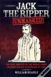 Jack The Ripper Unmasked