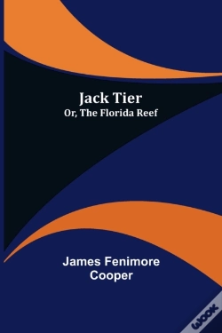 Capa do artigo Jack Tier; Or, The Florida Reef