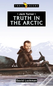 Capa do artigo Jack Turner:  Truth In The Arctic