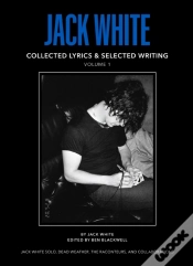 Capa do artigo Jack White Complete Lyrics And Selected Writing