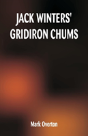 Jack Winters' Gridiron Chums - Preview
