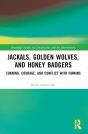 Jackals, Golden Wolves, And Honey Badgers - Preview