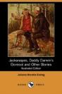Jackanapes, Daddy Darwin'S Dovecot And Other Stories (Illustrated Edition) (Dodo Press) - Preview