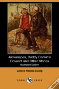 Capa do artigo Jackanapes, Daddy Darwin'S Dovecot And Other Stories (Illustrated Edition) (Dodo Press)
