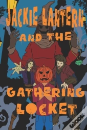 Jackie Lantern And The Gathering Locket