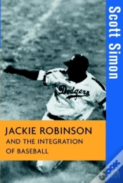 Capa do artigo Jackie Robinson And The Integration Of Baseball