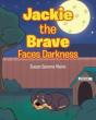 Jackie The Brave :  Faces Darkness - Preview