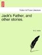 Jack'S Father, And Other Stories. - Preview