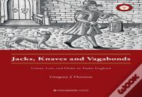 Jacks, Knaves And Vagabonds