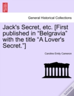 Capa do artigo Jack'S Secret, Etc. (First Published In "Belgravia" With The Title "A Lover'S Secret.")