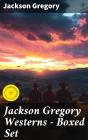 Jackson Gregory Westerns - Boxed Set - Preview