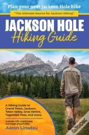 Capa do artigo Jackson Hole Hiking Guide
