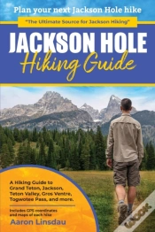 Capa do artigo Jackson Hole Hiking Guide