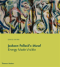 Jackson Pollock's Mural - Energy Made Visible - Preview