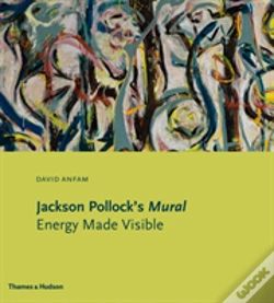 Capa do artigo Jackson Pollock's Mural - Energy Made Visible