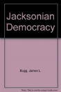 Jacksonian Democracy - Preview