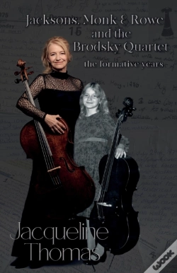 Capa do artigo Jacksons, Monk & Rowe And The Brodsky Quartet - The Formative Years