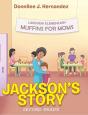 Jackson'S Story: Second Grade - Preview