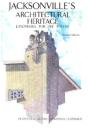 Jacksonville'S Architectural Heritage - Preview