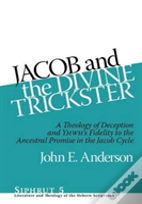 Jacob And The Divine Trickster