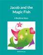Jacob And The Magic Fish, A Bedtime Story - Preview