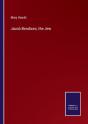 Jacob Bendixen, The Jew - Preview
