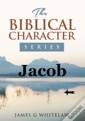 Capa do artigo Jacob  Biblical Characters Series