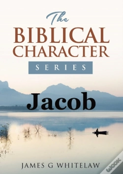 Capa do artigo Jacob  Biblical Characters Series