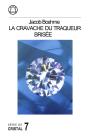 Jacob Boehme: La Cravache Du Traqueur Brisee - Preview