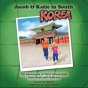 Jacob & Katie In South Korea - Preview