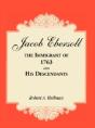 Jacob Ebersoll, The Immigrant Of 1763, A - Preview