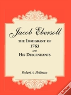 Capa do artigo Jacob Ebersoll, The Immigrant Of 1763, A