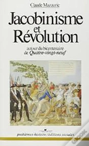 Capa do artigo Jacobinisme Et Révolution : Autour Du Bicentenaire De Quatre-Vingt-Neuf