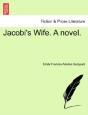 Jacobi'S Wife. A Novel. - Preview