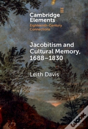 Capa do artigo Jacobitism And Cultural Memory, 1688-1830