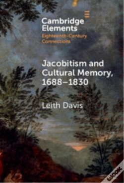 Capa do artigo Jacobitism And Cultural Memory, 1688â€“1830