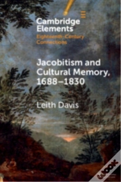Capa do artigo Jacobitism And Cultural Memory, 1688â€“1830