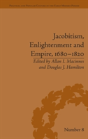 Jacobitism, Enlightenment And Empire, 1680â€“1820 - Preview