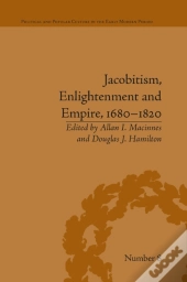 Jacobitism, Enlightenment And Empire, 1680â€“1820