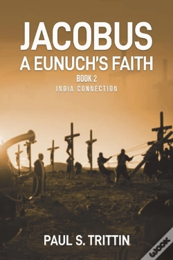 Capa do artigo Jacobus A Eunuch'S Faith: Book 2 India C