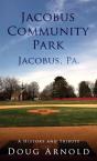 Jacobus Community Park - Jacobus, Pa. - Preview