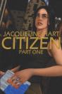 Jacqueline Hart Citizen Part One - Preview