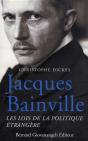 Jacques Bainville. Les Lois De La Politique Etrangere - Preview
