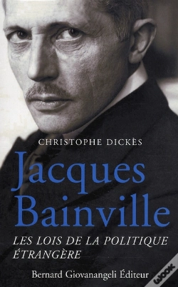 Capa do artigo Jacques Bainville. Les Lois De La Politique Etrangere