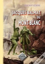 Capa do artigo Jacques Balmat Du Mont-Blanc