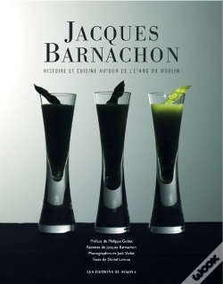 Capa do artigo Jacques Barnachon ; Histoire Et Cuisine Autour De L'Étang Du Moulin
